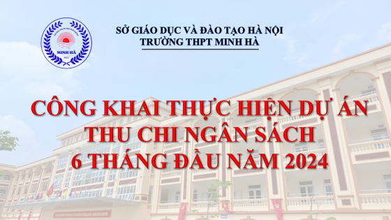 CÔNG KHAI THỰC HIỆN DỰ ÁN THU CHI NGÂN SÁCH 6 THÁNG ĐẦU NĂM 2024