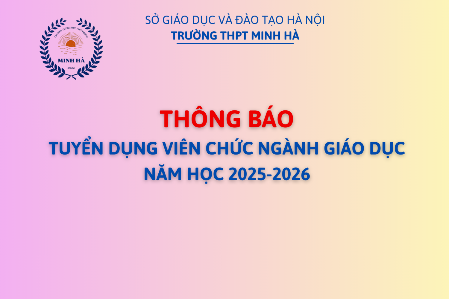 THÔNG BÁO TUYỂN DỤNG VIÊN CHỨC NGÀNH GIÁO DỤC NĂM HỌC 2025-2026