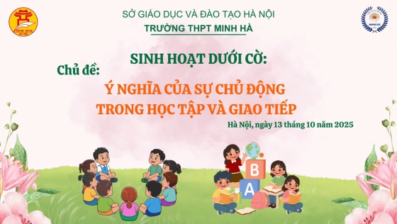 SHDC CHỦ ĐỀ "Ý NGHĨA CỦA SỰ CHỦ ĐỘNG TRONG HỌC TẬP VÀ GIAO TIẾP"