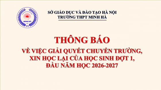 THÔNG BÁO VỀ VIỆC GIẢI QUYẾT CHUYỂN TRƯỜNG, XIN HỌC LẠI CỦA HỌC SINH ĐỢT 1, ĐẦU NĂM HỌC 2026-2027